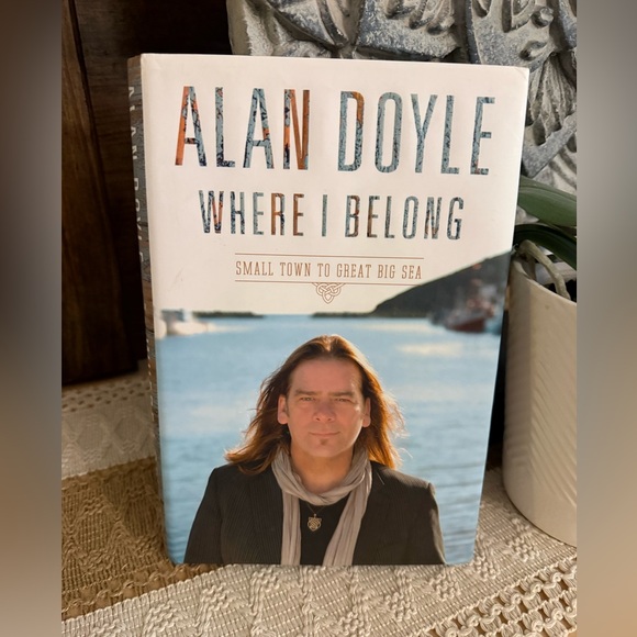 Other - Where I Belong Hardcover Book - Alan Doyle